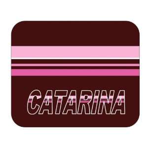  Personalized Name Gift   Catarina Mouse Pad Everything 