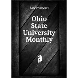  Ohio State University Monthly Anonymous Books