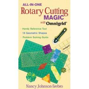  C & T Publishing All In One Rotary Cutting Magic Arts 