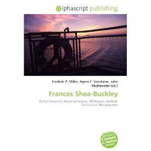  Frances Shea Buckley (9786132681607) Books