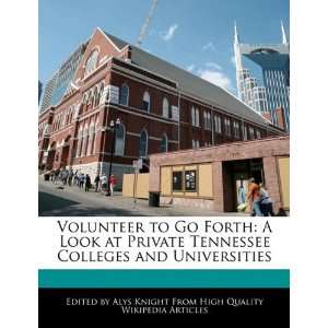  Volunteer to Go Forth A Look at Private Tennessee Colleges 