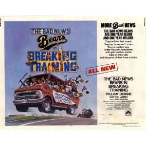  The Bad News Bears in Breaking Training   Movie Poster 