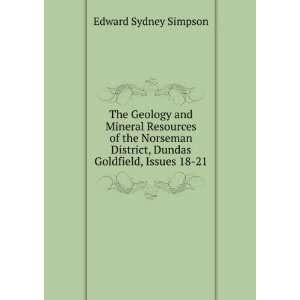   District, Dundas Goldfield, Issues 18 21 Edward Sydney Simpson Books