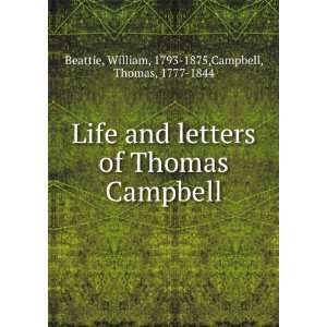com Life and letters of Thomas Campbell William, 1793 1875,Campbell 