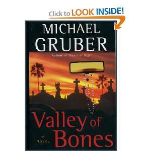  Valley of Bones Michael Gruber Books