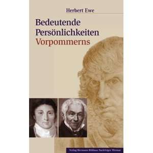   Persönlichkeiten Vorpommerns. (9783740010829) Herbert Ewe Books