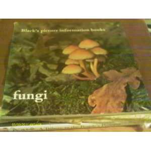  Fungi (Picture Information Books) (9780713613162) George 