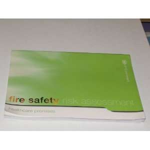  Guide to Fire Safety in Healthcare Premises (Fire Safety 
