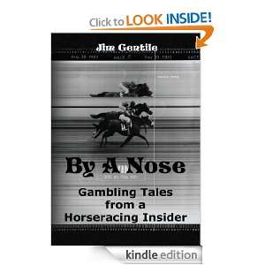   From A Horseracing Insider Jim Gentile  Kindle Store