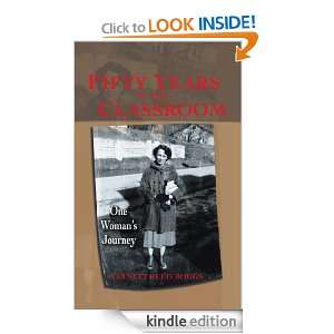 FIFTY YEARS IN THE CLASSROOM One Womans Journey Garnett Reed Boggs 