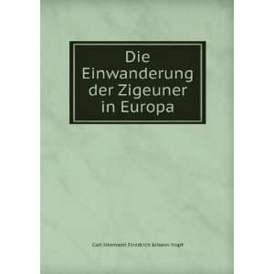   der Zigeuner in Europa Carl Hermann Friedrich Johann Hopf Books