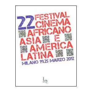  22° festival del cinema africano, dAsia e America Latina 