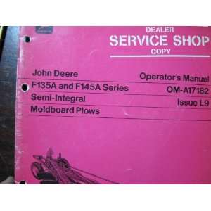 JOHN DEERE OPERATORS MANUAL F135A AND F145A SERIES SEMI 