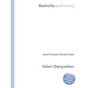  Valeri Goryushev Ronald Cohn Jesse Russell Books