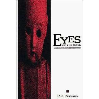    Eyes of the Doll (9780805945300) Robert E. Prichard Books