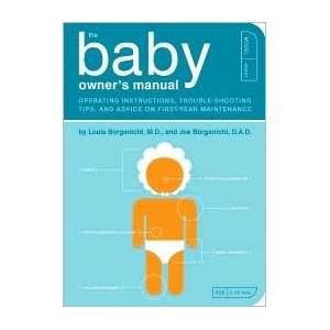  The Baby Owners Manual1st (first) edition Text Only 