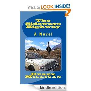 The Sideways Highway A Novel 2012 Doomsday Edition Derek Milligan 