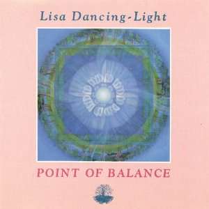  Point of Balance Lisa Dancing Light Music