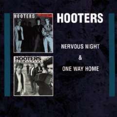  Nervous night/One way home Hooters Music