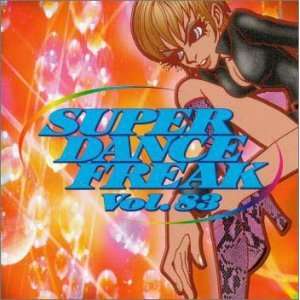  Super Dance Freak 83 Various Artists Music