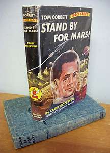   Corbett Space Cadet STAND BY FOR MARS by Carey Rockwell, 1960 in DJ