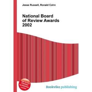   National Board of Review Awards 2002 Ronald Cohn Jesse Russell Books
