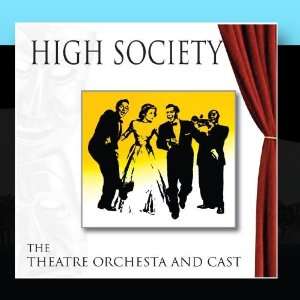  High Society The London Theatre Orchestra and Cast Music