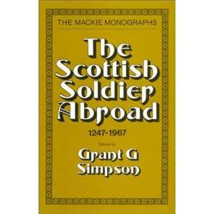 The Scottish Soldier Abroad Grant Simpson 9780389209706  