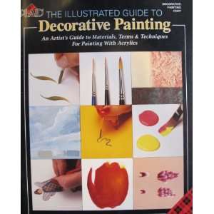  The Illustrated Guide to Decorative Painting Plaid Books