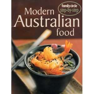  Step By Step Australian Cooking (Cookery) (9780864119568 