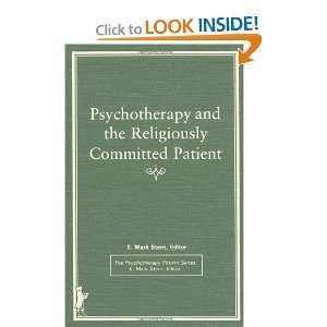  Psychotherapy and the Religiously Committed Patient 