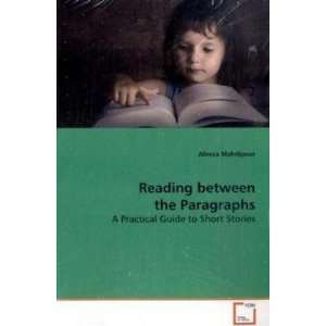   Guide to Short Stories (9783639168006) Alireza Mahdipour Books
