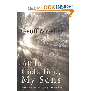  All In Gods Time, My Sons (9781926760346) Geoff Moeller 