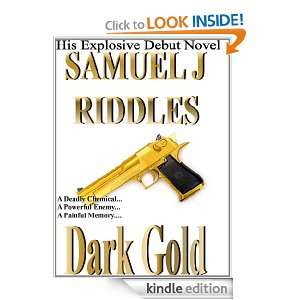 Dark Gold Samuel J Riddles  Kindle Store
