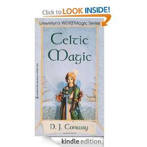 Celtic Magic (Llewellyns World Religion & Magick) D.J. Conway 