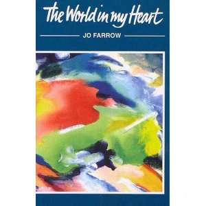  The World in My Heart A Personal Exploration of Spirituality 