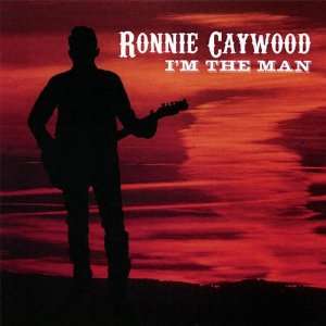  Im the Man (Who Comes to Stand) Ronnie Caywood Music