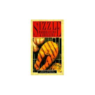  Sizzle, Barbecuing and Grilling (Coles Cooking Companion 