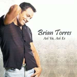  Asi Va Asi Es Brian Torres Music