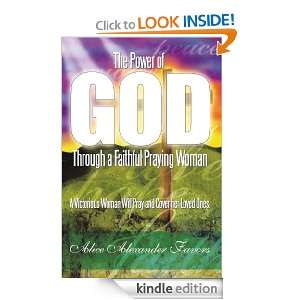 The Power of God Through a Faithful Praying Woman A Victorious Woman 