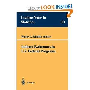  Estimators in U.S. Federal Programs (Lecture Notes in Statistics 