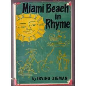  Miami Beach in rhyme Irving Zieman Books
