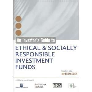 An Investors Guide to Ethical & Socially Responsible Investment Funds 