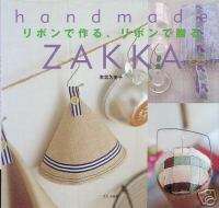 RIBBON HANDMADE ZAKKA   Japanese Craft Book  