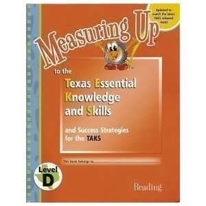 Measuring Up To The Texas Essential Knowledge and Skills and Success 