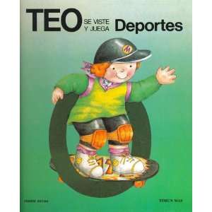  Teo Se Viste y Juega Deportes (Spanish Edition 