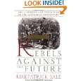 Rebels Against The Future The Luddites And Their War On The 