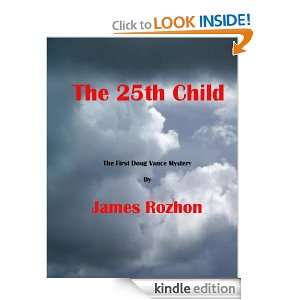 The 25th Child (A Doug Vance Mystery) James Rozhon  