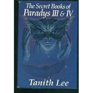  The Secret Books of Paradys III & IV Tanith Lee Books
