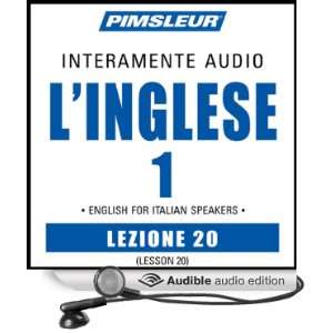 ESL Italian Phase 1, Unit 20 Learn to Speak and Understand English as 